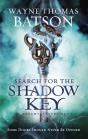 Search For The Shadow Key - Preview