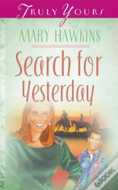 Search For Yesterday (Book Two)