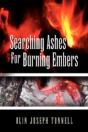 Searching Ashes For Burning Embers - Preview