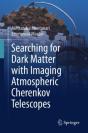Searching For Dark Matter With Imaging Atmospheric Cherenkov Telescopes - Preview