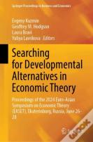 Searching For Developmental Alternatives In Economic Theory