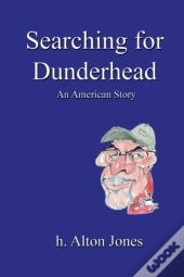 Searching For Dunderhead