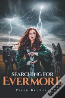 Searching For Evermore