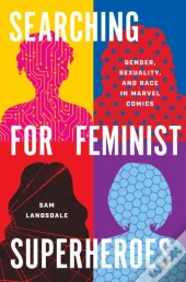 Searching For Feminist Superheroes
