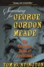 Searching For George Gordon Meade - Preview