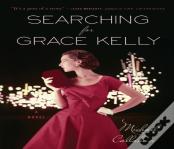 Searching For Grace Kelly