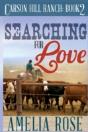Searching For Love: Carson Hill Ranch Series: Book 2 - Preview