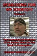 Searching For My Identity (Volume 2)