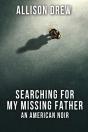 Searching For My Missing Father - Preview