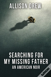 Capa do artigo Searching For My Missing Father
