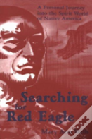 Searching For Red Eagle