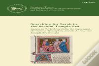 Searching For Sarah In The Second Temple Era