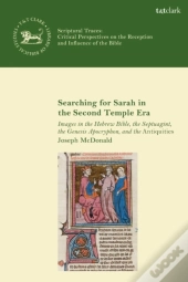 Searching For Sarah In The Second Temple Era