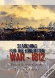 Capa do artigo Searching For The Forgotten War - 1812 Canada