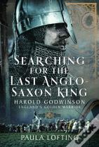 Searching For The Last Anglo-Saxon King