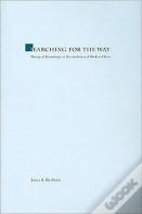 Searching For The Way