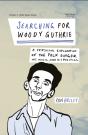 Searching For Woody Guthrie - Preview