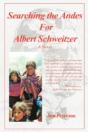 Searching The Andes For Albert Schweitze - Preview