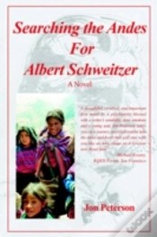 Capa do artigo Searching The Andes For Albert Schweitzer