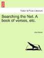 Searching The Net. A Book Of Verses, Etc - Preview