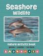 Seashore Wildlife Nature Activity Book, 3rd Ed - Preview