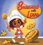 Seasoned With Love - Preview