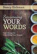 Seasoning Your Words