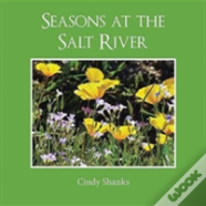 Seasons At The Salt River