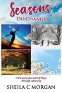 Seasons Do Change - Preview