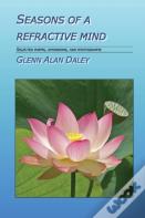 Seasons Of A Refractive Mind