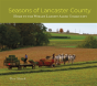 Seasons Of Lancaster County - Preview
