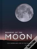 Seasons Of The Moon