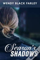 Season'S Shadows