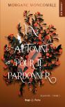 Seasons Tome 1 : Un Automne Pour Te Pardonner
