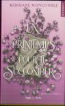 Seasons Tome 3 : Un Printemps Pour Te Succomber