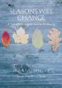 Seasons Will Change - Preview
