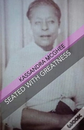 Seated With Greatness