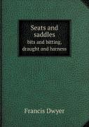 Seats And Saddles Bits And Bitting, Draught And Harness