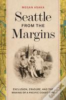 Seattle From The Margins