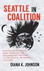 Seattle In Coalition - Preview