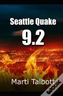 Seattle Quake 9.2