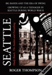 Capa do artigo Seattle; Shady Beach, The Avalon And Everything