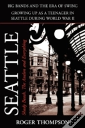 Capa do artigo Seattle; Shady Beach, The Avalon And Everything