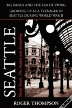 Capa do artigo Seattle; Shady Beach, The Avalon And Everything