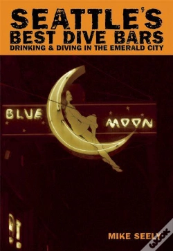 Capa do artigo Seattle'S Best Dive Bars