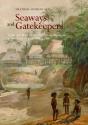 Seaways And Gatekeepers - Preview