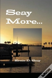 Seay More.....