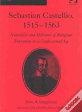 Sebastian Castellio, 1515-1563