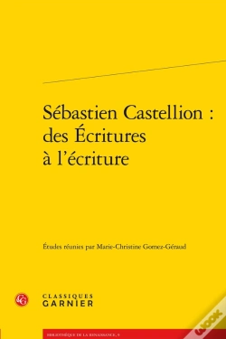 Capa do artigo Sébastien Castellion : Des Écritures À L'Ecriture