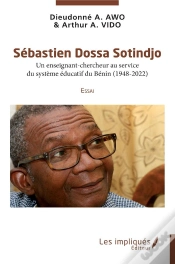 Capa do artigo Sebastien Dossa Sotindjo - Un Enseignant-Chercheur Au Service Du Systeme Educatif Du Benin (1948-202